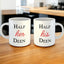 His & Her Deen Mug - Custom Couple Ceramic | 350ml Gift set on kitchen counter. White ceramic mugs with 'Half his Deen' and 'Half her Deen' text, ideal for couples.