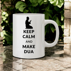 Keep Calm and Make Dua Mug