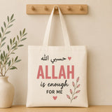 Allah Is Enough for Me Tote Bag