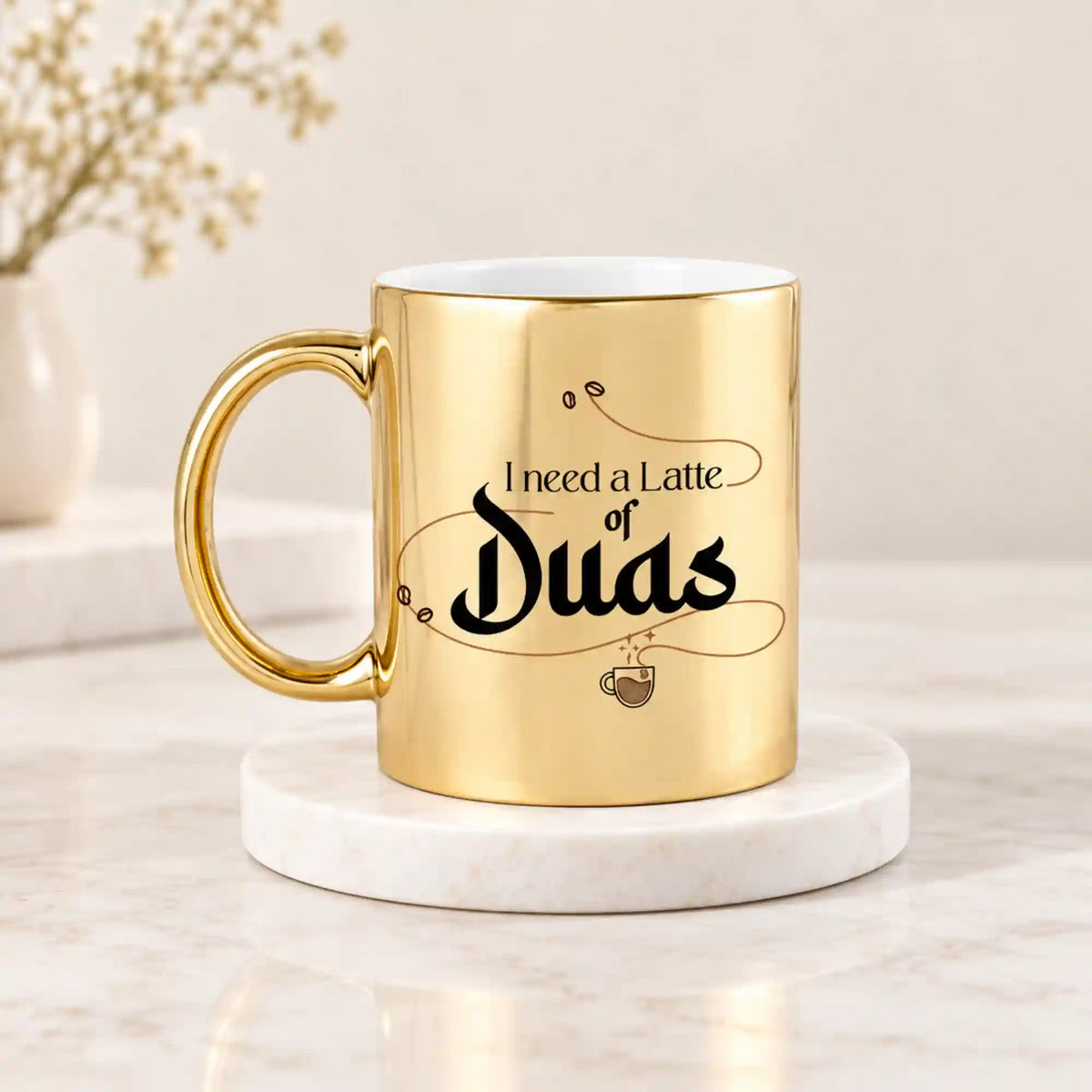 Personalized Gold Mug Latte Duas with metallic finish and 'I need a Latte of Duas' text, 350ml handmade drinkware for gifting and Ramadan use.
