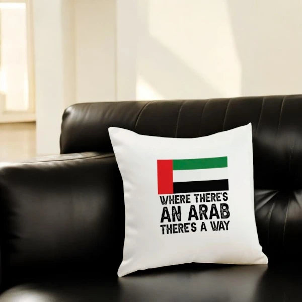 Personalized Arab Motto Cushion with UAE flag and bold text 'Where there's an Arab there's a way' on a white throw pillow, ideal for unique home decor. Main image